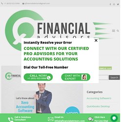 Let's know about Xero Accounting Software - Q Financial Advisors