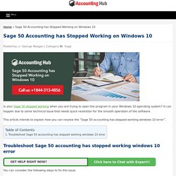 FIX Error “Sage 50 Accounting has stopped working” Windows 10: 1844 313 4856