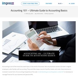 Accounting 101 - Ultimate Guide to Accounting Basics