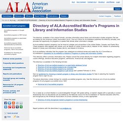 Directory of ALA-Accredited Master's Programs in Library and Information Studies