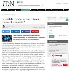 Le mail d'accroche aux recruteurs, comment le réussir ?