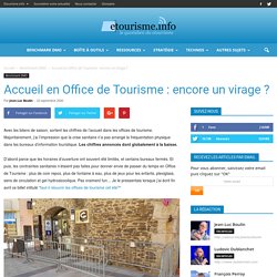 Accueil en Office de Tourisme : encore un virage ?