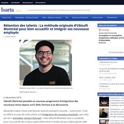 Rétention des talents : La méthode originale d’Ubisoft Montréal pour bien accueillir et intégrer ses nouveaux employés