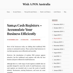 Sam4s Cash Registers – Accumulate Your Business Efficiently – Wish A POS Australia