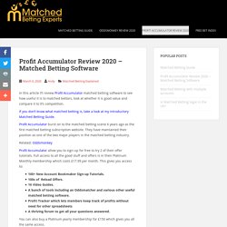 Profit Accumulator Review 2020 – Matched Betting Software