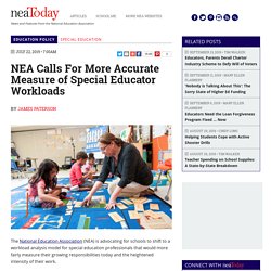 NEA Calls For More Accurate Measure of Special Educator Workloads