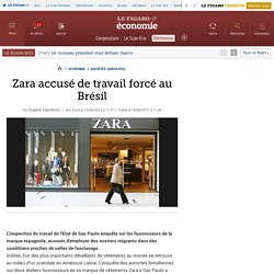 Zara accusé de travail forcé au Brésil