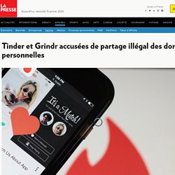 Tinder et Grindr accusées de partage illégal des données personnelles