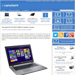 Acer Aspire E5-771G-533T à 569€, PC portable 17 pouces