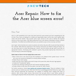 Acer Repair: How to fix the Acer blue screen error!