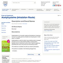 Acetylcysteine (Inhalation Route)