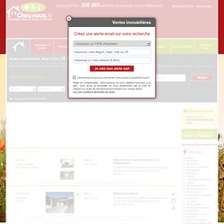 Ventes / Achats immobiliers: offres, demandes, alertes mail sur www.cheznous.fr