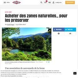 (4) Acheter des zones naturelles… pour les préserver