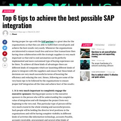Top 6 tips to achieve the best possible SAP integration