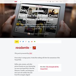 How The Visual Web Could Achieve Its Potential