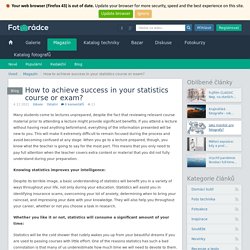 How to achieve success in your statistics course or exam?