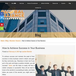 How to Achieve Success in Your Business