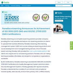 Paradiso eLearning announces its achievement of ISO 9002:2015 QMS and ISO/IEC 27001:2013 ISMS Certifications