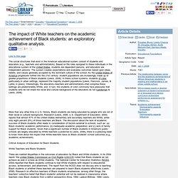 The impact of White teachers on the academic achievement of Black students: an exploratory qualitative analysis
