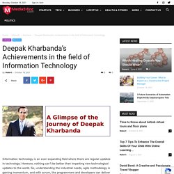 Deepak Kharbanda’s Achievements in the field of Information Technology