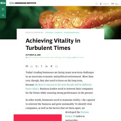 Achieving Vitality in Turbulent Times