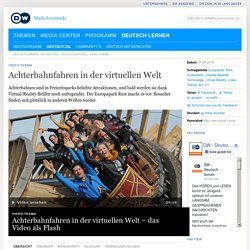 Achterbahnfahren in der virtuellen Welt