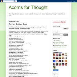 Acorns for Thought: The Non-Christian Creed