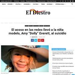 El acoso en las redes llevó a la niña modelo, Amy “Dolly” Everett, al suicidio