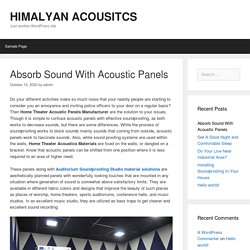 Absorb Sound With Acoustic Panels