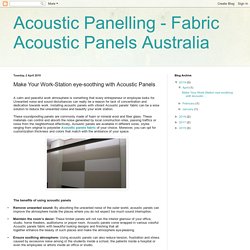 Make Your Work-Station eye-soothing with Acoustic Panels
