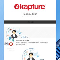 How to acquire customers with an efficient CRM system