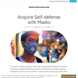 Acquire Self-defense with Masks