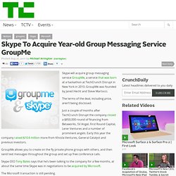 Skype To Acquire Year-old Group Messaging Service GroupMe