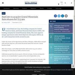 BayCom to acquire Grand Mountain Bancshares for $13.9m