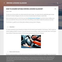 HOW TO ACQUIRE SUITABLE DRIVING LESSONS GLASGOW?