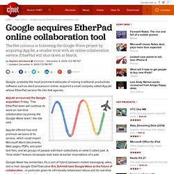 Google acquires EtherPad online collaboration tool