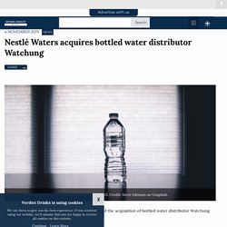 Nestlé Waters acquires bottled water distributor Watchung