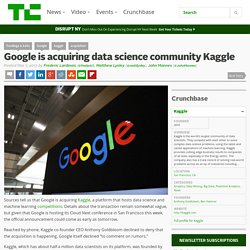 Google is acquiring data science community Kaggle
