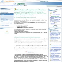 Utiliser des classeurs d'autonomie en cours de français pour se former à l'acquisition de la compétence 7 du socle commun.- Compétences