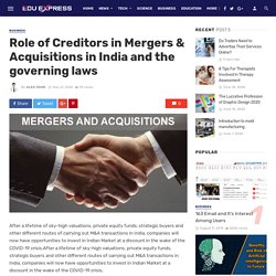 Role of Creditors in Mergers & Acquisitions in India and the governing laws