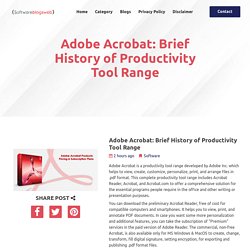 Adobe Acrobat: Brief History of Productivity Tool Range