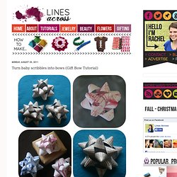 Turn baby scribbles into bows (Gift Bow Tutorial)
