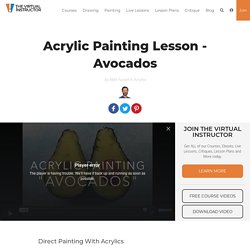 Acrylic Painting Lesson - Avocados