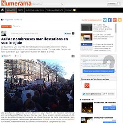 ACTA : nombreuses manifestations en vue le 9 juin