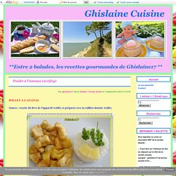 Poulet à l'ananas (actifry) - Ghislaine Cuisine