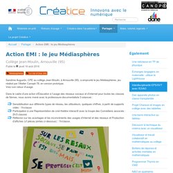 Action EMI : le jeu Médiasphères