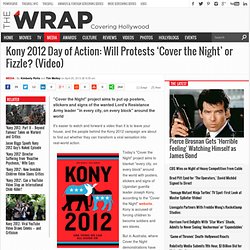Kony 2012 Day of Action: Will Protests 'Cover the Night' or Fizzle? (Video)