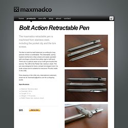 Bolt Action Retractable Pen — maxmadco