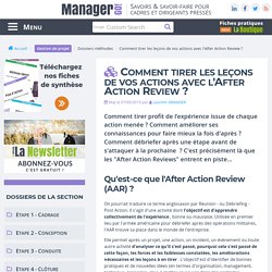 After Action Review (AAR) : comment tirer les leçons de vos actions ?