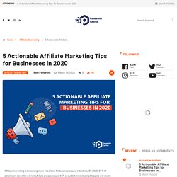 5 Actionable Affiliate Marketing Tips for Businesses in 2020